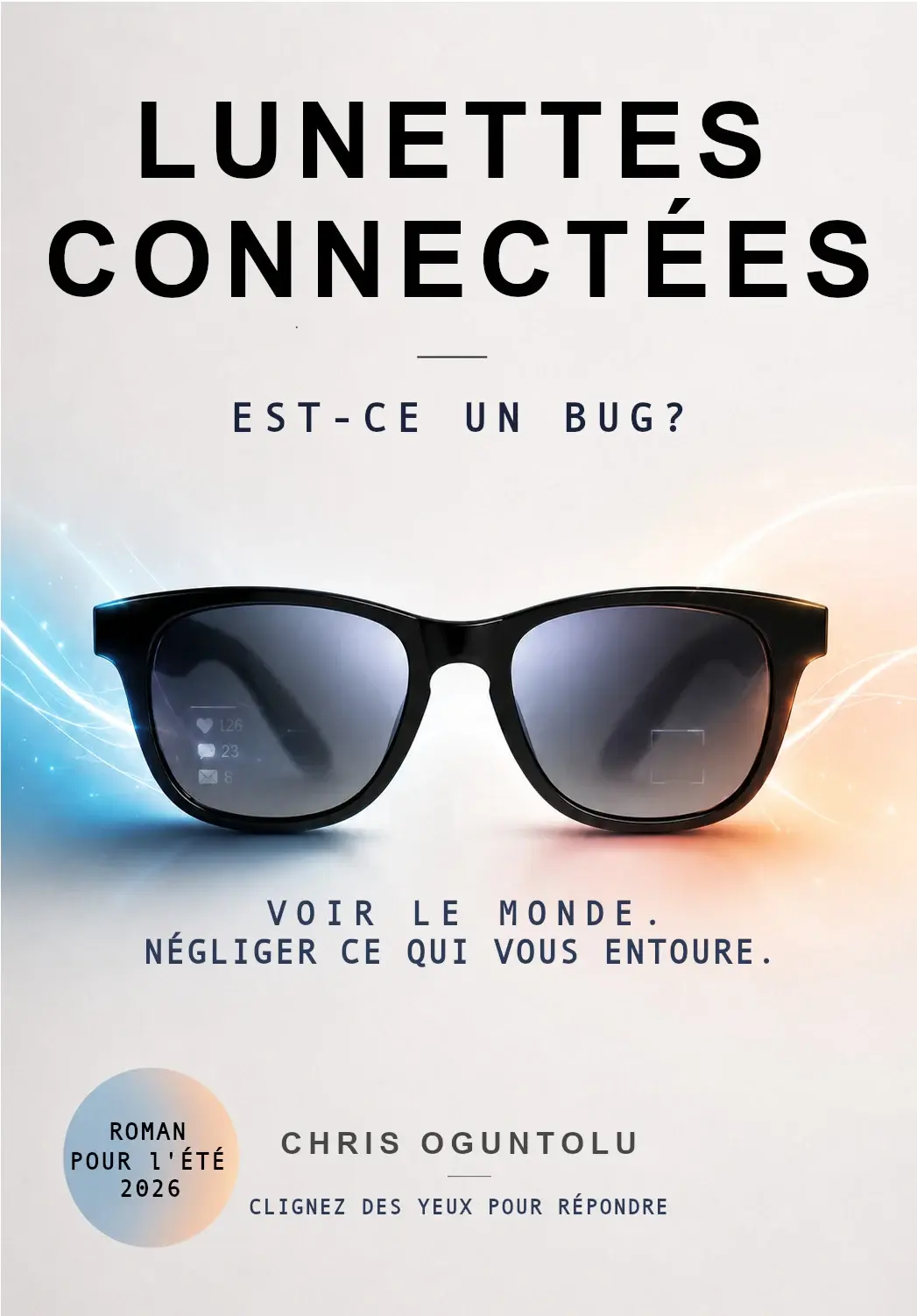 « Lunettes connectées — Est-ce un bug ? » de Chris Oguntolu, Tome 1